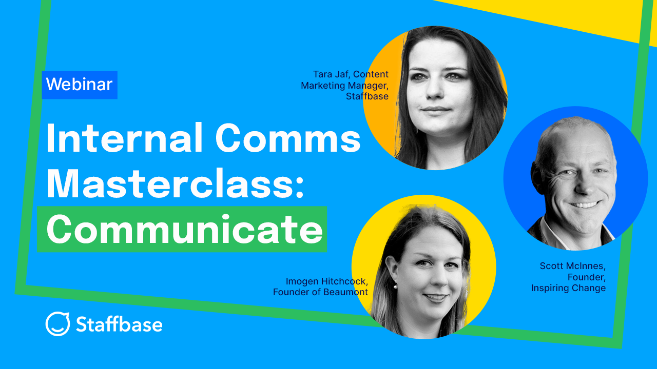 The Internal Comms Masterclass: Communicate
