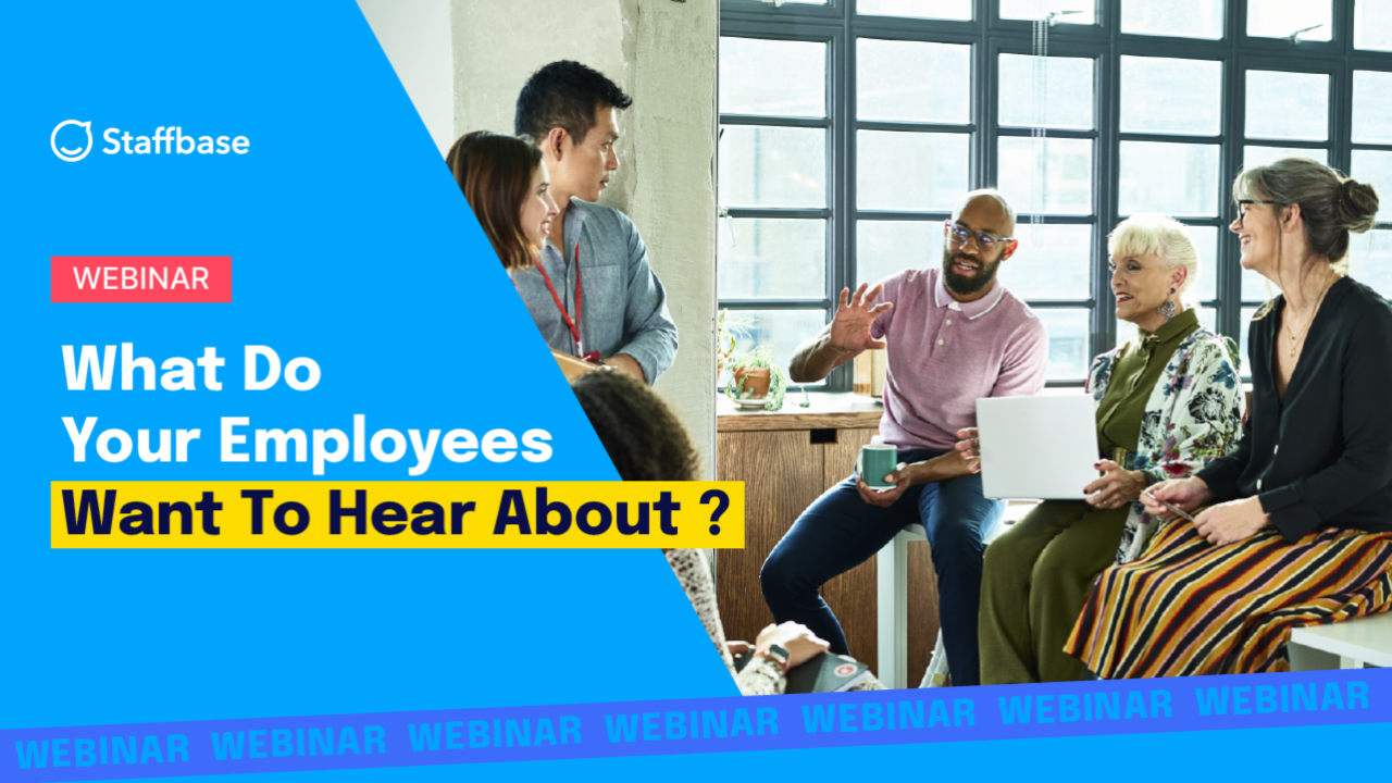 What Do Your Employees Want to Hear About?