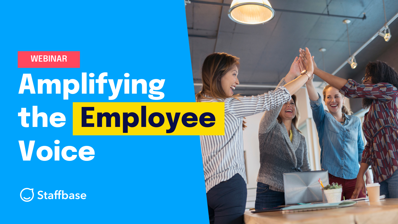 Amplifying the Employee Voice
