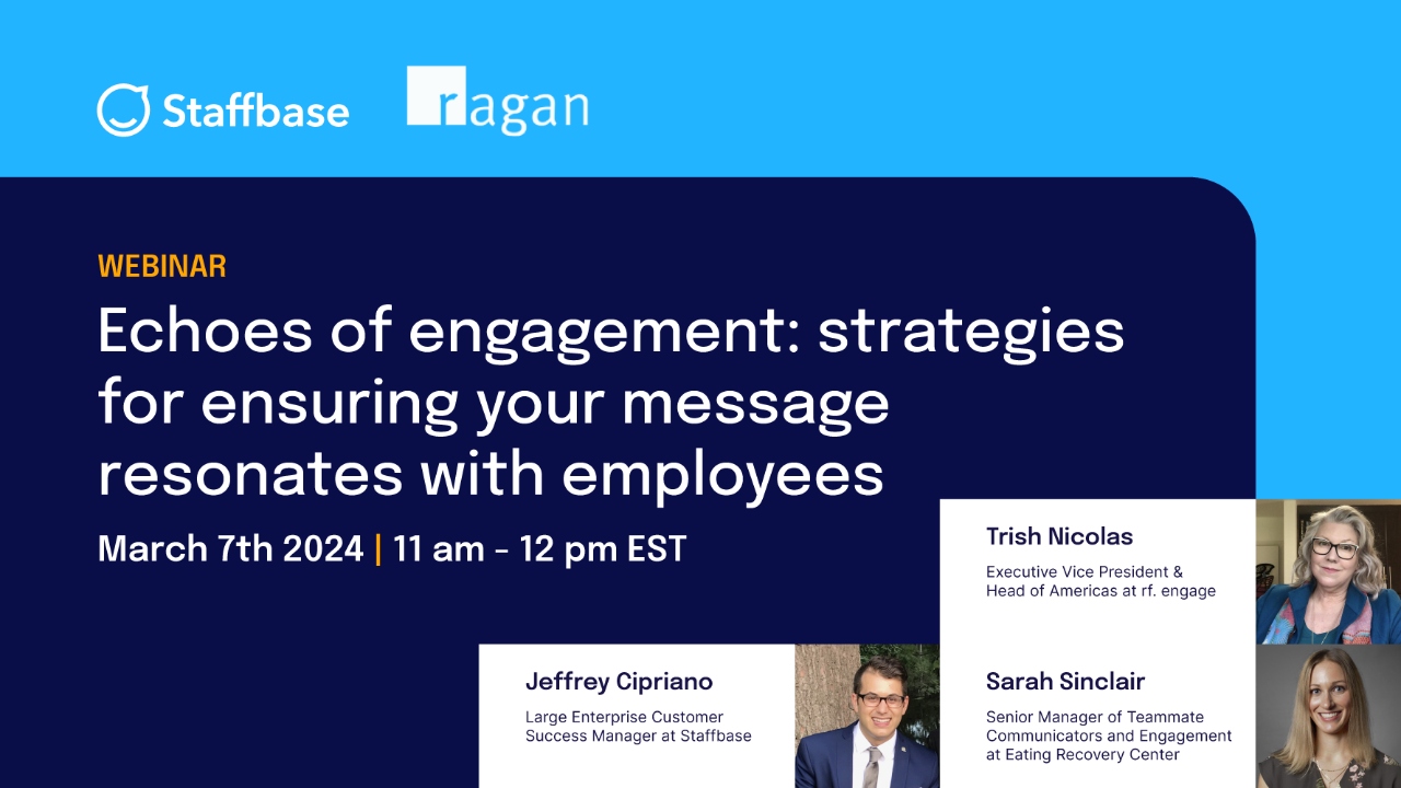 Echoes of Engagement: Strategies for Ensuring Your Message Resonates with Employees